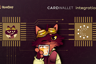 MeowSwap Feature Release: CardWallet Integration