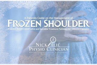 Frozen Shoulder (Adhesive Capsulitis) — A Patients Guide