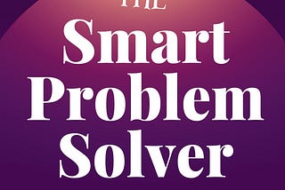 Book release: The Smart Problem Solver