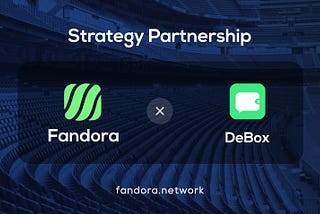 Fandora Network Stagetic Partnership With DeBox