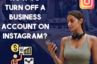 Navigating Instagram’s Business Account Settings: A Handy Guide
