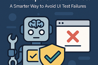 🛠 Self-Healing Locators That Report Themselves: A Smarter Way to Avoid UI Test Failures