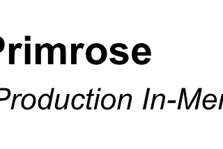 Primrose: data science in production