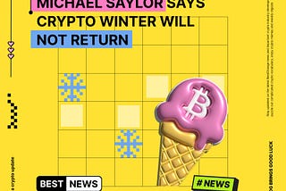 Strategy founder believes Bitcoin has every chance to reach $1 million