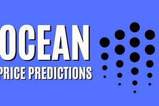 Ocean Protocol Price Prediction