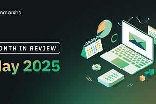 Unmarshal May 2025 Recap