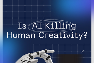 Is AI killing our creativity, or is it actually enhancing it?