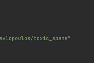 Detecting Toxic Spans with spaCy