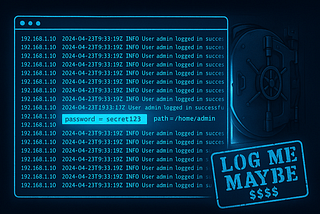 Log Me Maybe: When Log Files Leaked Secrets I Wasn’t Meant to See 🧾🕵️