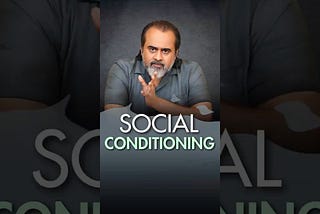 Social Conditioning || Acharya Prashant