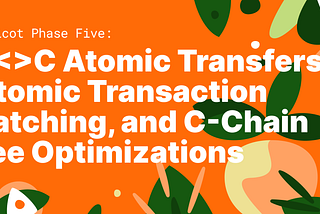 Apricot Phase Five: Atomic Transfers P<>C, procesamiento por lotes de Atomic Transactions y…