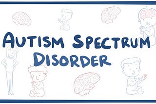 The Meaning of Autism From Someone Who Lives Alongside it Everyday