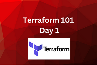 Terraform 101: From Zero to Hero Day -01