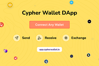 Cypher Wallet DApp: Explore all of Web3 in one place.