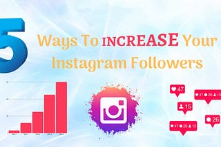 5 ways to quickly get subscribers to Instagram account