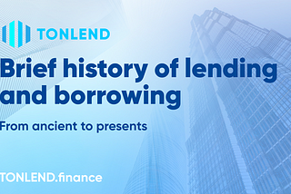 History of lending and borrowing