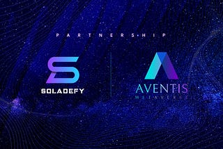 SolaDefy welcomes Aventis Metaverse- Let’s defy the odds