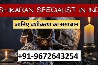 Vashikaran Mantra Specialist in Udaipur