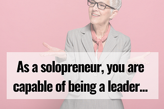 Leader AND Solopreneur