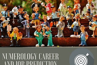 What Is The Right Career And Job For You, According to Numerology?