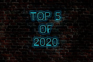 Top 5 Movies of 2020