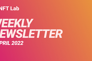 Weekly Newsletter 1 April 2022