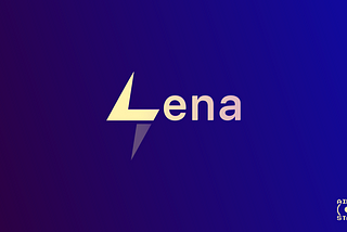 Lena Network Testnet