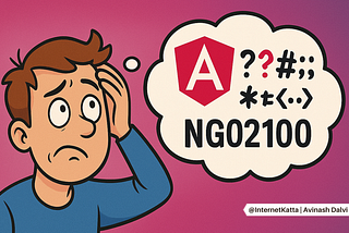 Understanding Angular’s NG02100 Error