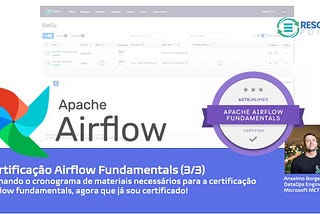 Certificação Airflow Fundamentals (Parte 3/3)