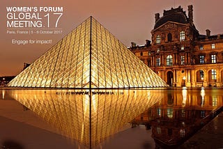 The Women’s Forum invites Silicon Valley Leaders in Paris.