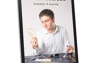 “Invention: A Journey” by Erfan Nouraee Now Available