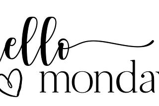 The Journey Day 6… Hello Monday!