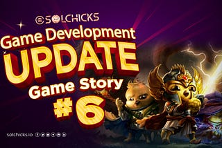 SolChicks Game Development Update: Game Story