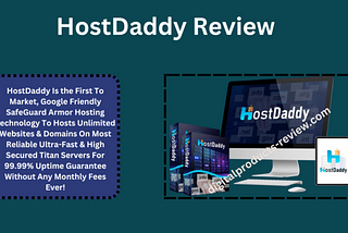 HostDaddy Review | To Host Unlimited Website And Domain!