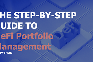 Maximize DeFi Earnings: Building a Customized Portfolio Management System in Python with MakerDAO