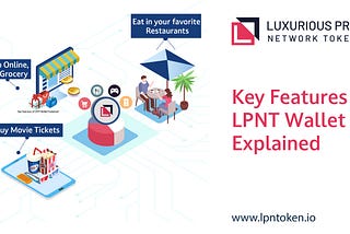 Key Features of LPNT Wallet Explained
