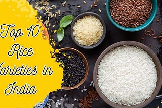 Top 10 Rice Varieties in India