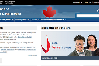 Vanier Canada Graduate Scholarships — $50,000/annum stipend