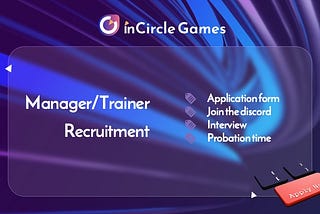 InCircle Games X Axie Infinity Manager and Trainer Job Description!