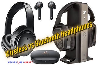 What Is The Difference Between Wireless vs Bluetooth Headphones?