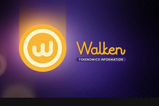 Awọn imudojuiwọn Tokenomics ti Walken