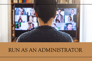 How to run PowerShell as an Administrator