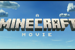 #MinecraftMovie is Trending, and I Don’t Care