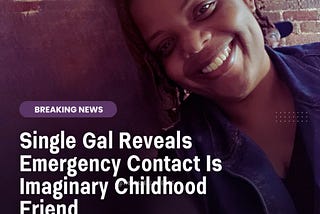 For An Emergency Contact, An Unreal Choice