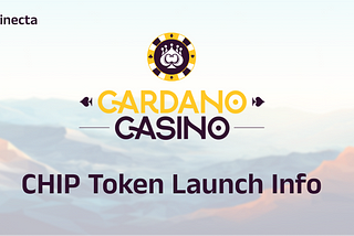 Cardano Casino: CHIP Token Launch Info