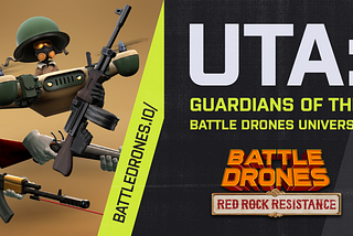 UTA: Guardians of the Battle Drones Universe