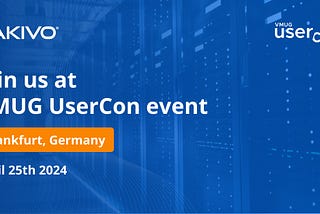 Experience the Latest in Data Protection at VMUG UserCon Germany