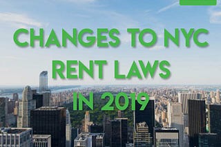 Changes to NYC Rent Laws for 2019