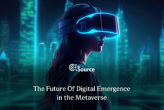 The Future Of Digital Emergence in the Metaverse