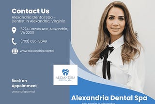 Looking for the Top Dental Care in Alexandria?